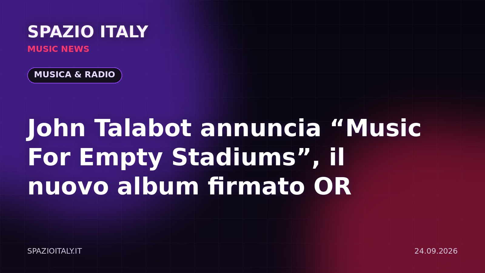 John Talabot annuncia “Music For Empty Stadiums”, il nuovo album firmato OR